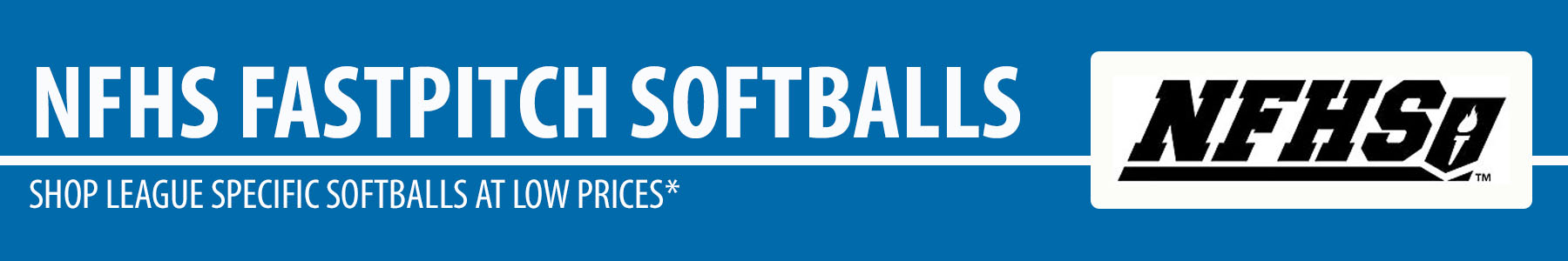 High School Softballs - NFHS Game Softballs - Fastpitch High School Softballs
